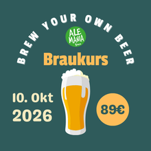 Lade das Bild in den Galerie-Viewer, BREW YOUR OWN BEER | Braukurs am 10. Oktober 2026