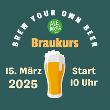 Lade das Bild in den Galerie-Viewer, BREW YOUR OWN BEER | Braukurs am 15. März 2025
