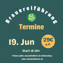 Lade das Bild in den Galerie-Viewer, BRAUEREIFÜHRUNG | 19. Juni 2026
