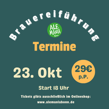 Lade das Bild in den Galerie-Viewer, BRAUEREIFÜHRUNG | 23. Oktober 2026
